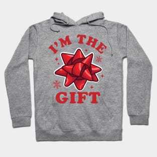 I'm the gift - Funny Ugly Christmas Sweater - Xmas Bow Hoodie